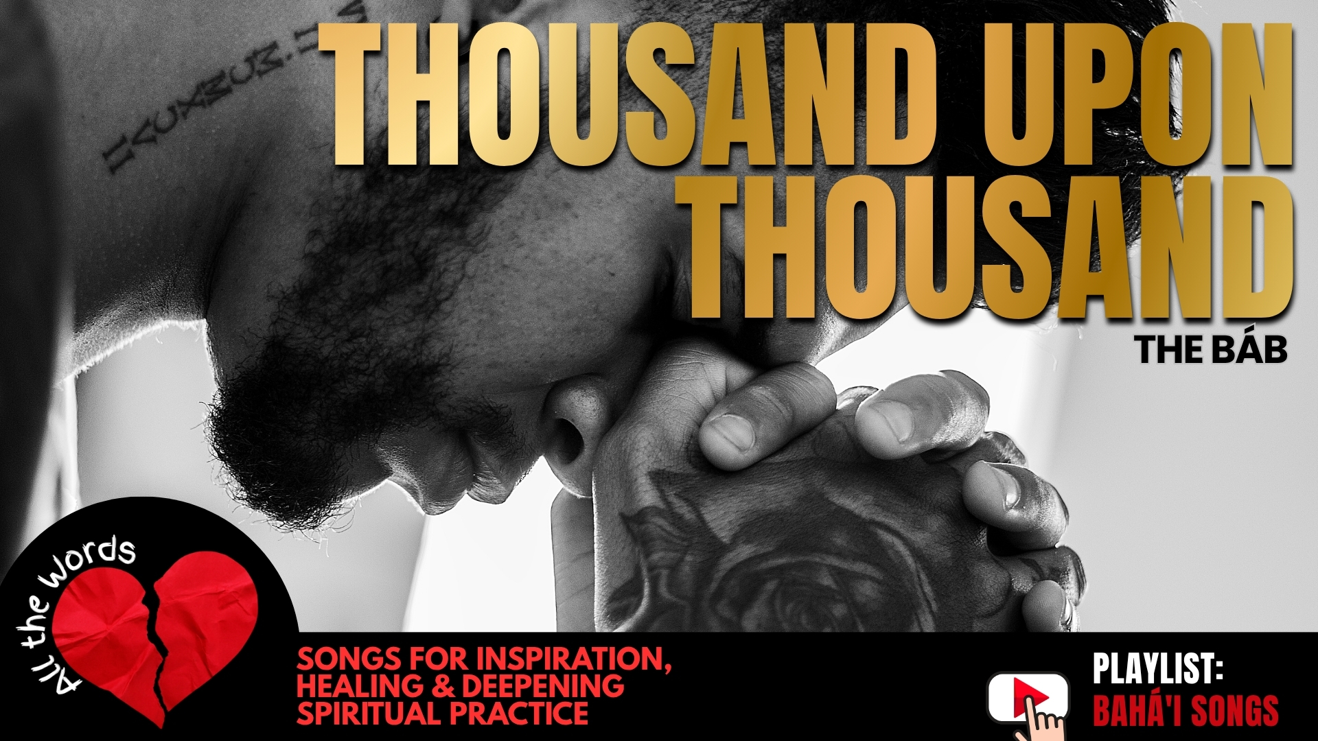 Thousands Upon Thousands - Bahai Gospel Song YouTube thumbnail